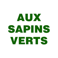 Aux sapins verts