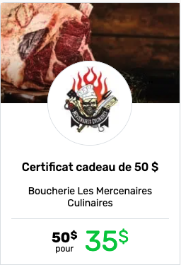 Certificat cadeau rabaischocs de 50$ à la Boucherie Les Mercenaires Culinaires offert à 35$.